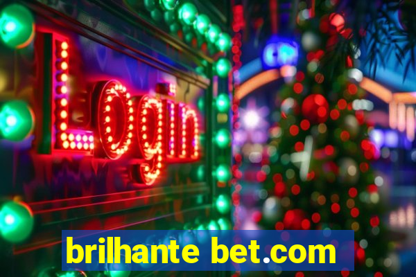 brilhante bet.com